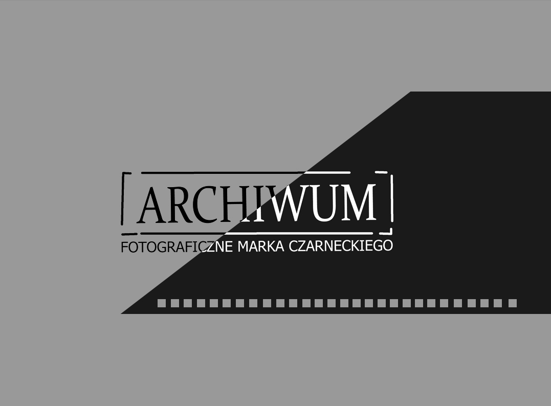 Z ARCHIWUM FOTOGRAFICZNEGO